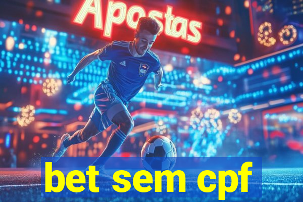 bet sem cpf